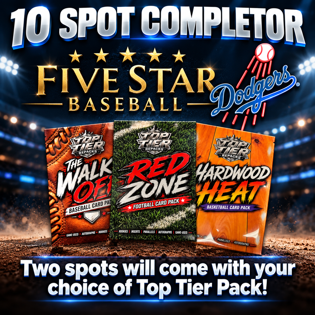 ➡️10 Spot Completor (Dodgers and 2 Top Tier Repacks!)