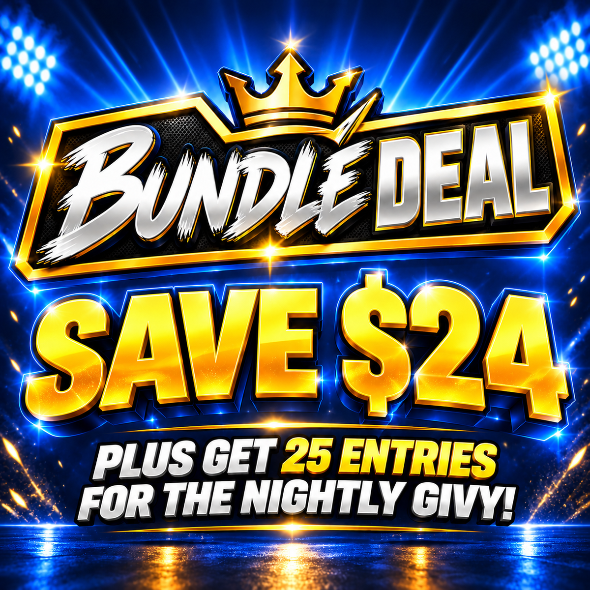 🏈Sunday Night Bundle Deal! *** Save $24 and get 25 entries for tonight's givy!