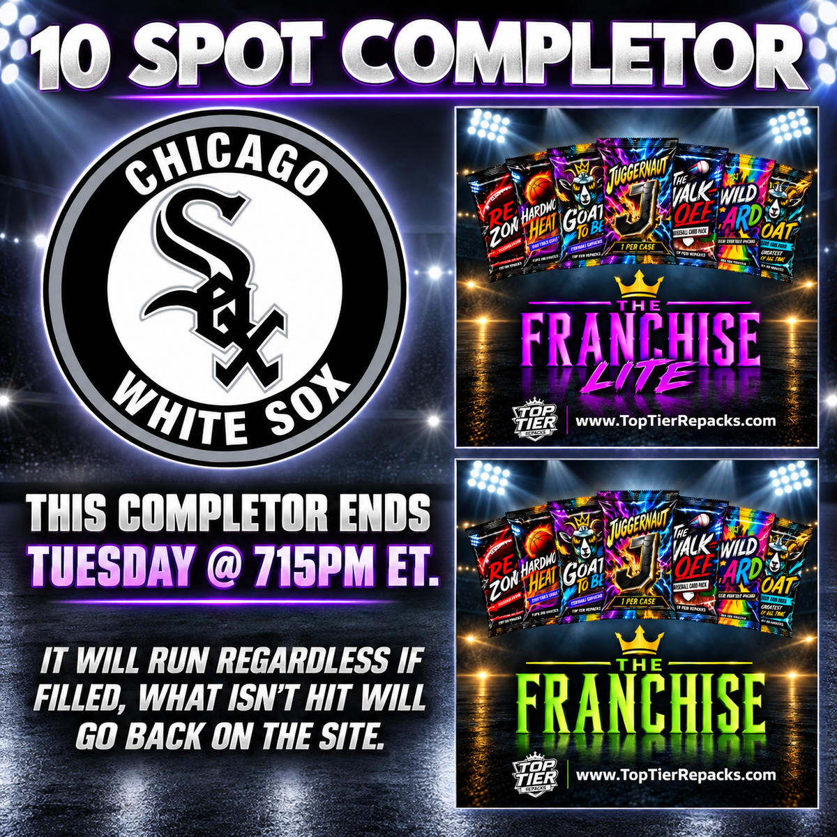 ➡️10 Spot Completor (White Sox, Franchise & Franchise Lite) *** Ends Tuesday @ 715pm