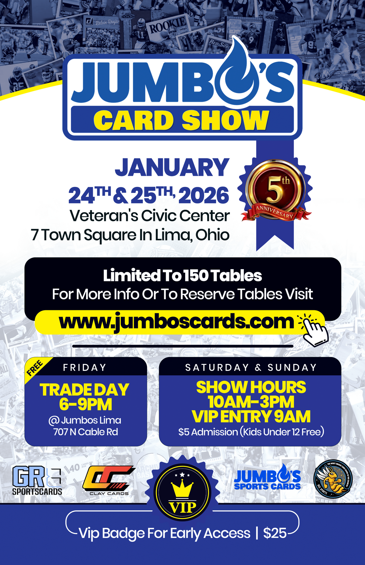 📅 Jumbo's 5th Anniversary Lima Card Show (January 24th & 25th, 2026) *** Pick Your Own Tables! - 8 ft tables