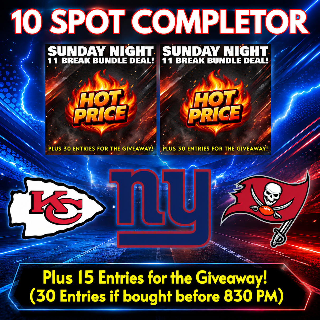 ➡️10 Spot Completor (2 Bundles, Giants, Chiefs, Bucs!) *** Plus 15 Entries for the Giveaway (30 if bought before 830pm)!