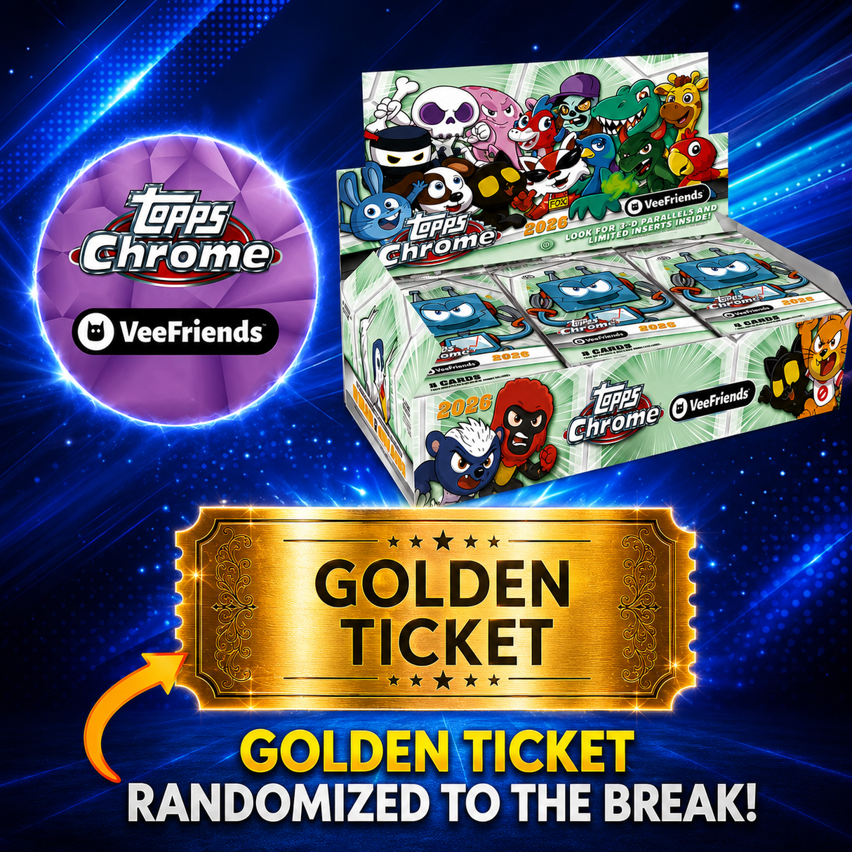 πββ¬ BREAK #11699 - 2026 Topps Chrome Veefriends 4 Box (Random Letter) *** Golden Ticket Randomized to this break!