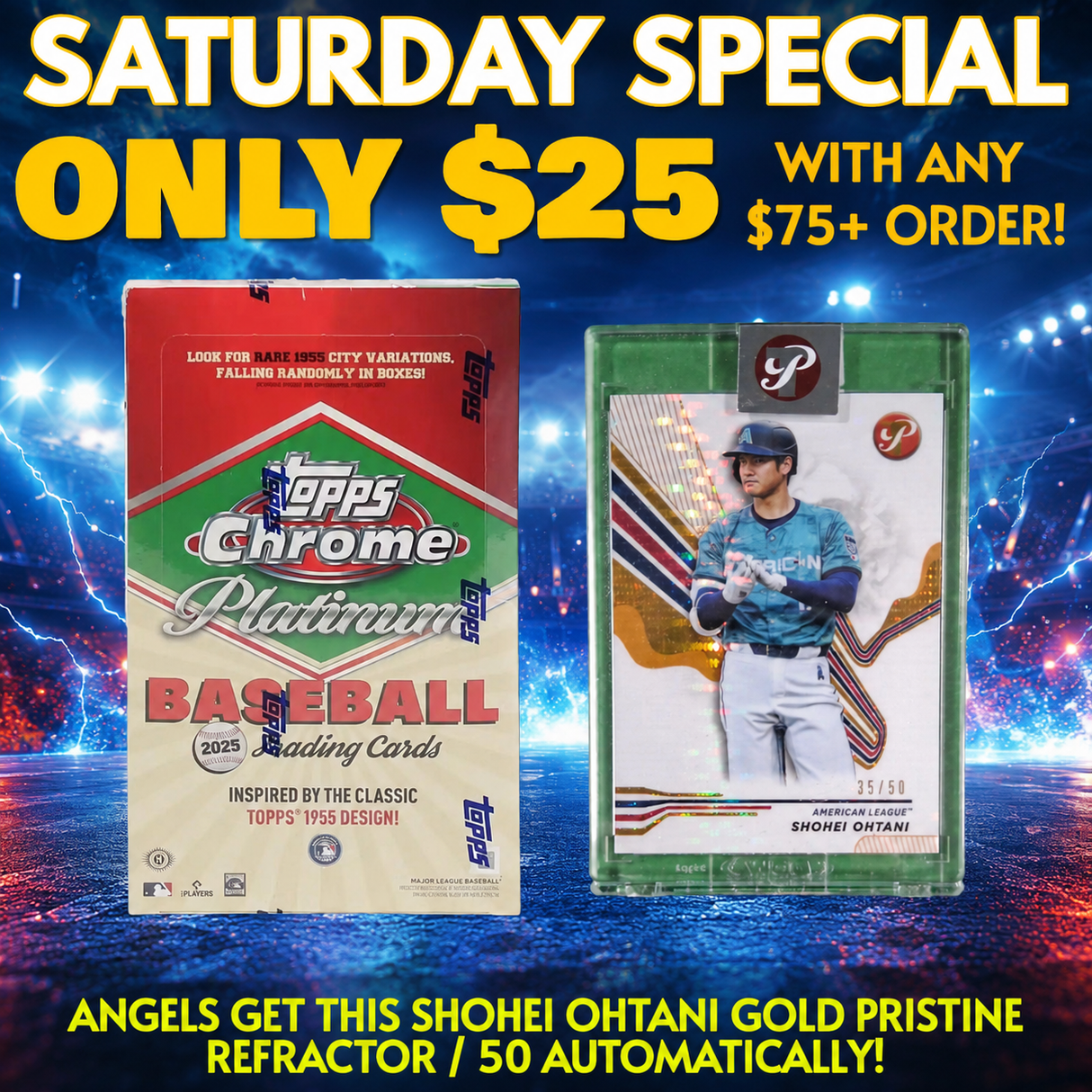⚾ Saturday Special! BREAK #11792 - 2025 Topps Chrome Platinum (Random Team) *** Angels get this Shohei Ohtani 2024 Pristine Gold Refractor /50 Automatically! Only $25 with any $75+ Order!