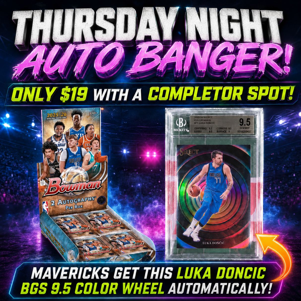 π₯ Thursday Special! BREAK #11477 - 2025/26 Bowman Hobby (Random Team) *** Mavericks get this Luka Doncic Color Wheel BGS 9.5 Automatically! Only $19 with ANY Completor Spot!