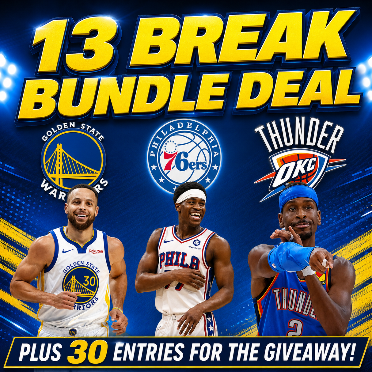 🔥 Saturday Night 13 Break Bundle Deal! (Warriors, Thunder, 76ers) *** Plus 30 Entries into the Colossal Giveaway!