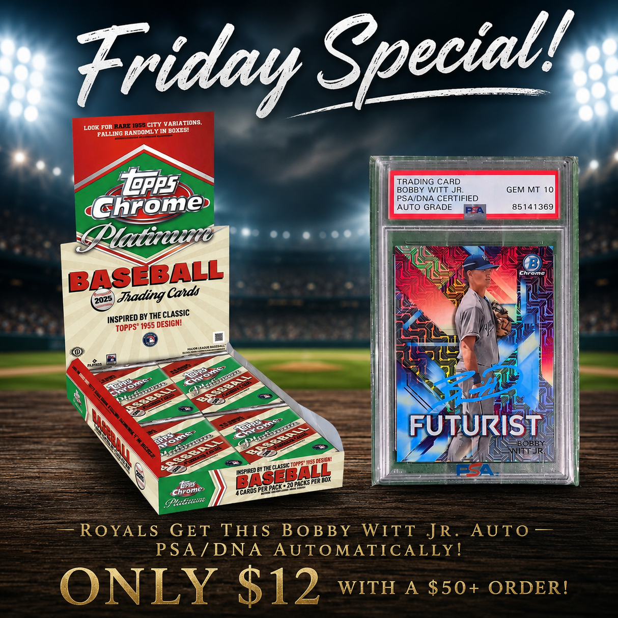 ⚾ Friday Special! BREAK #11438 - 2025 Topps Chrome Platinum Anniversary Hobby (Random Team) *** Royals get this Bobby Witt Jr PSA/DNA Certified Auto Automatically! Only $12 with a $50 Order!