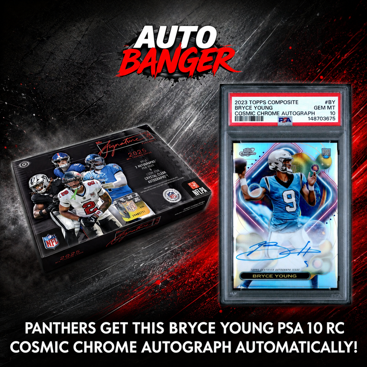 π AUTO BANGER! BREAK #11446 - 2025 Topps Signature Class Hobby (Random Team) *** Panthers get this Bryce Young PSA 10 Auto Automatically!
