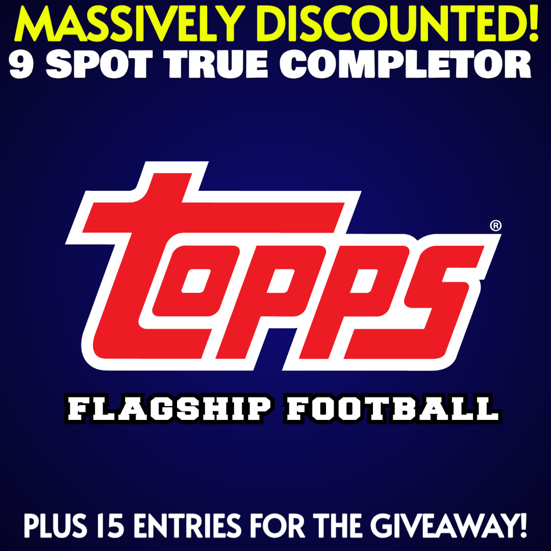 ➡️9 Spot True Completor for Flagship Jumbo Case #11947 (BREAKS WEDNESDAY GUARANTEED) *** Plus 15 Entries for the Giveaway!