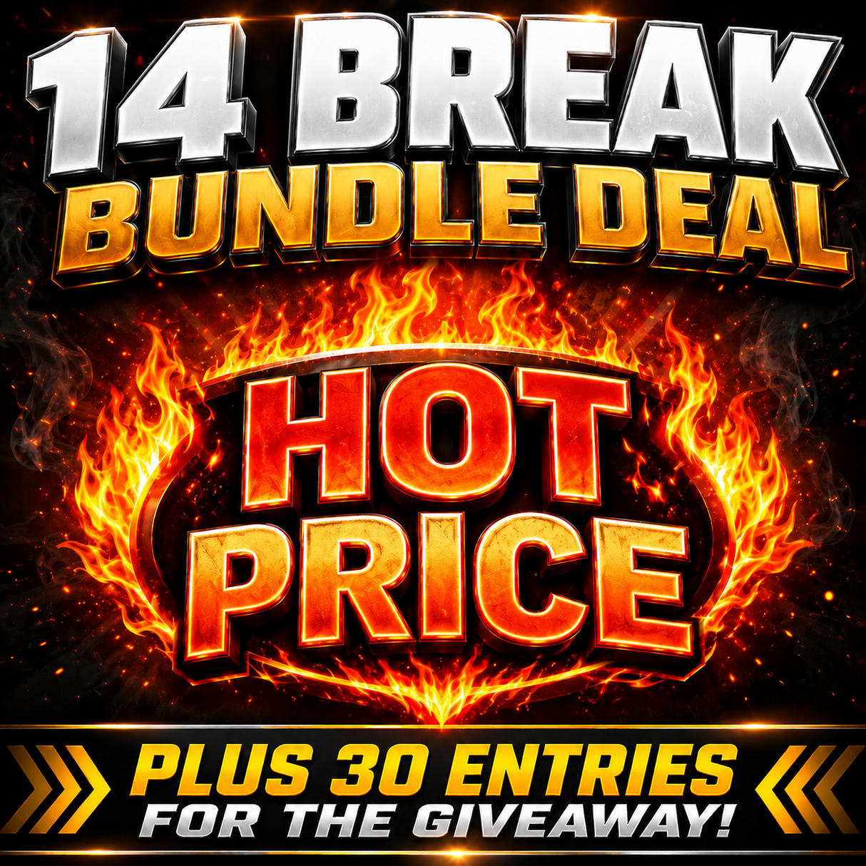 💥Saturday Night 14 Break Bundle Deal! *** Plus 30 Entries for the Giveaway!
