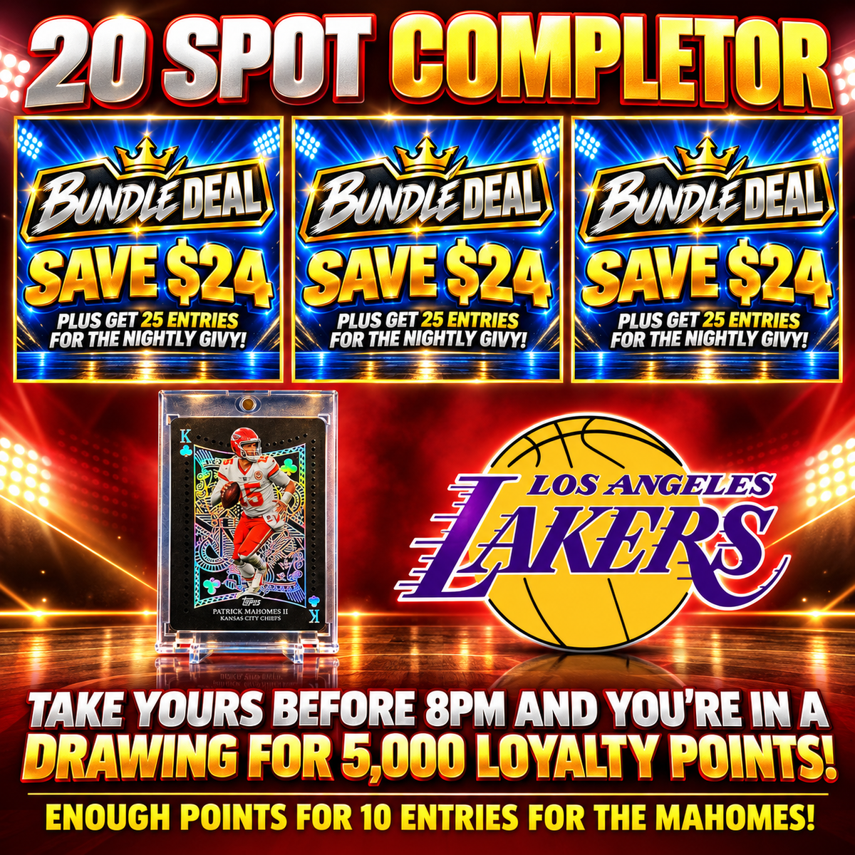 ➡️20 Spot Completor (3 Bundles and the Lakers) *** Grab your spots before 8pm and you're in a drawing for 5,000 Loyalty Points! That's enough for 10 entries for the MASSIVE Mahomes Giveaway tonight!