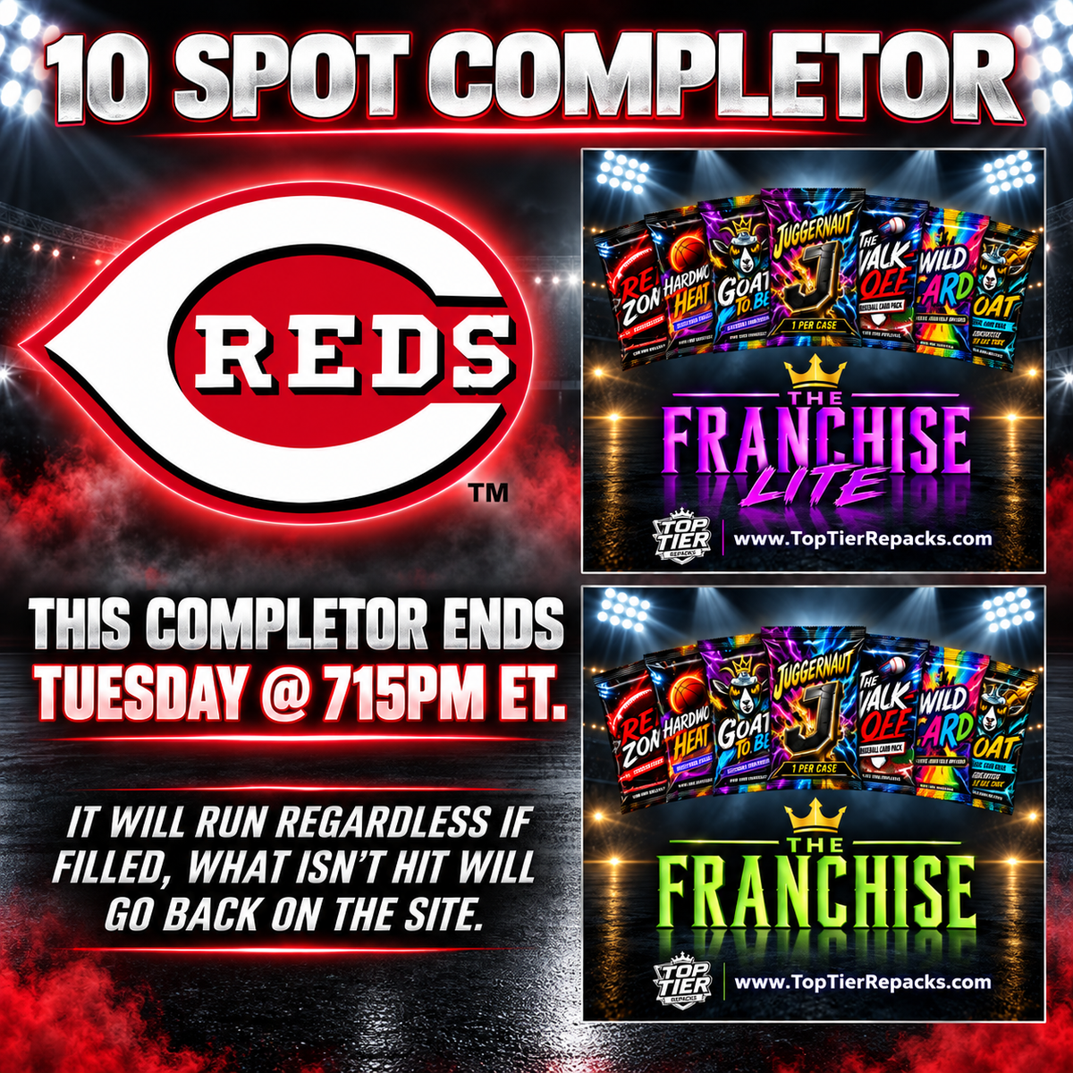 ➡️10 Spot Completor (Reds, Franchise & Franchise Lite) *** Ends Tuesday @ 715pm