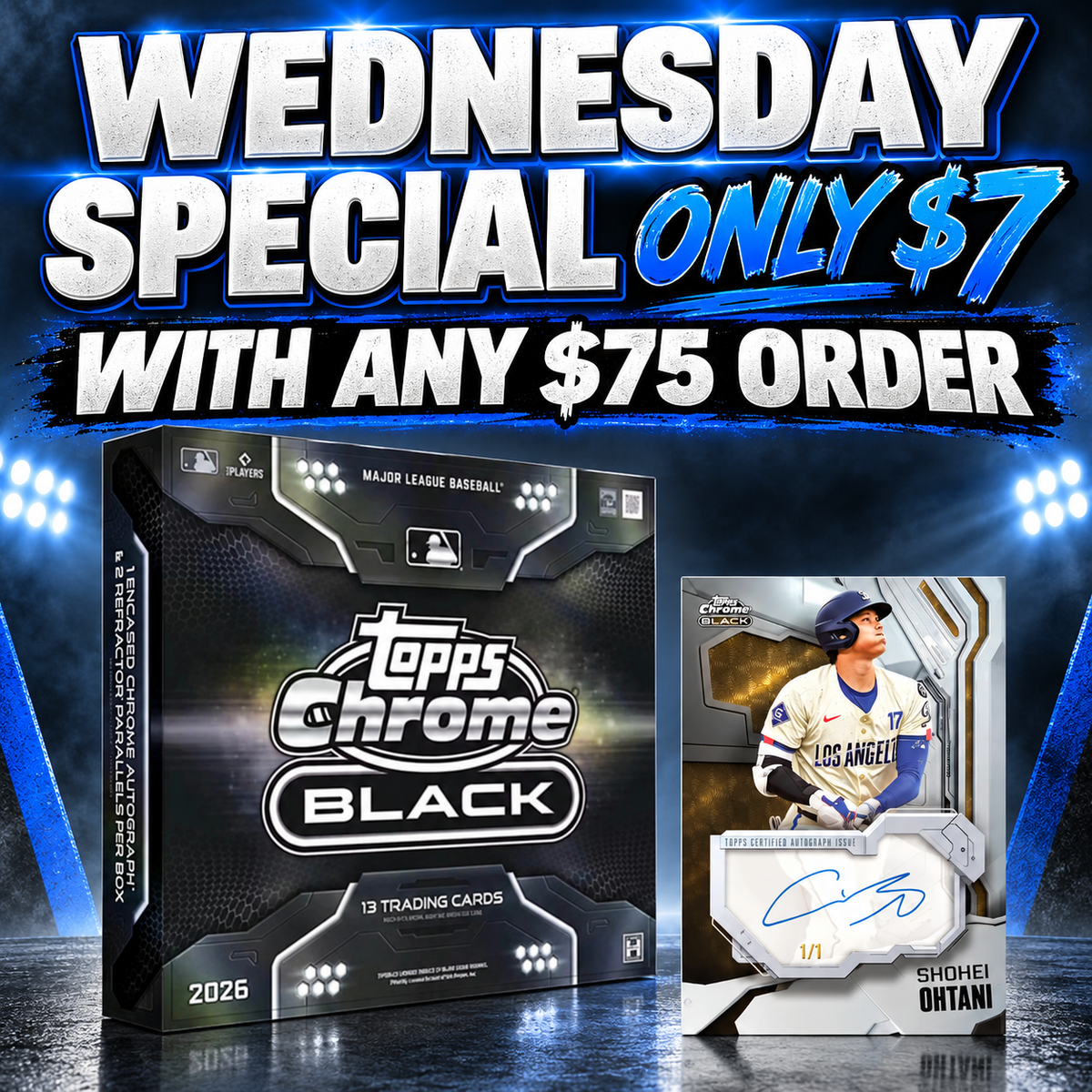 🚨Wednesday Special! BREAK #12060 - 2026 Topps Chrome Black (Random Team) *** Only $7 with any $75+ Order