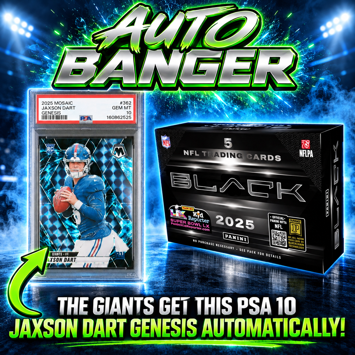 ⭐AUTO BANGER! BREAK #12059 - 2025 Panini BLACK (Random Team) *** The Giants get this PSA 10 Jaxson Dart Genesis Automatically!💯
