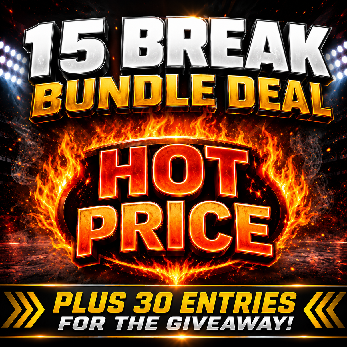 💥15 Break Bundle Deal! (INSANE VALUE!) *** 5X LOYALTY UNTIL MIDNIGHT!