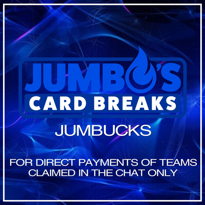 JUMBUCKS - Use for direct payments of teams claimed in chat ONLY!