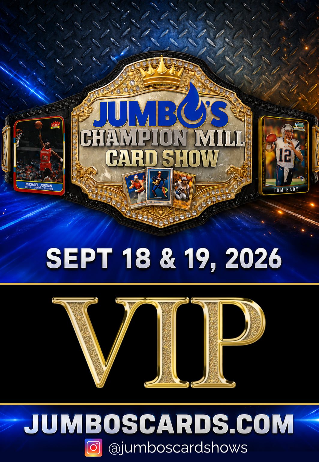 💥VIP Entry for Champion Mill Card Show! (Beat the lines and get in an hour early both days!)