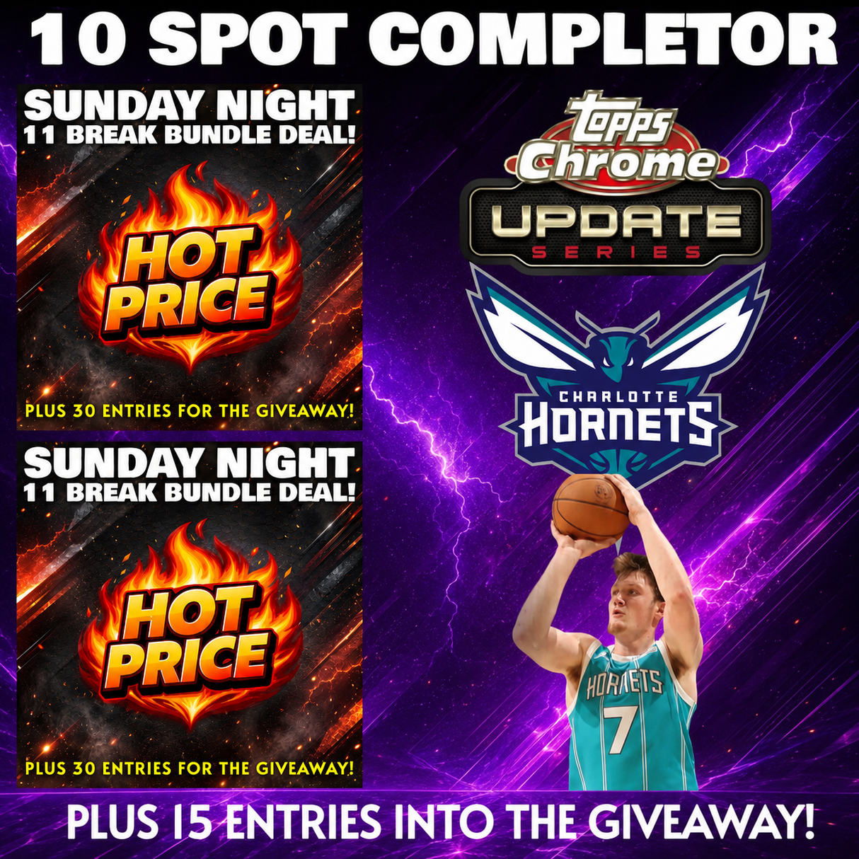 ➡️ 10 Spot Completor! (2 Bundles, Hornets in Update Delight 2 Box!) *** Plus 15 Entries into the Lakers Giveaway!