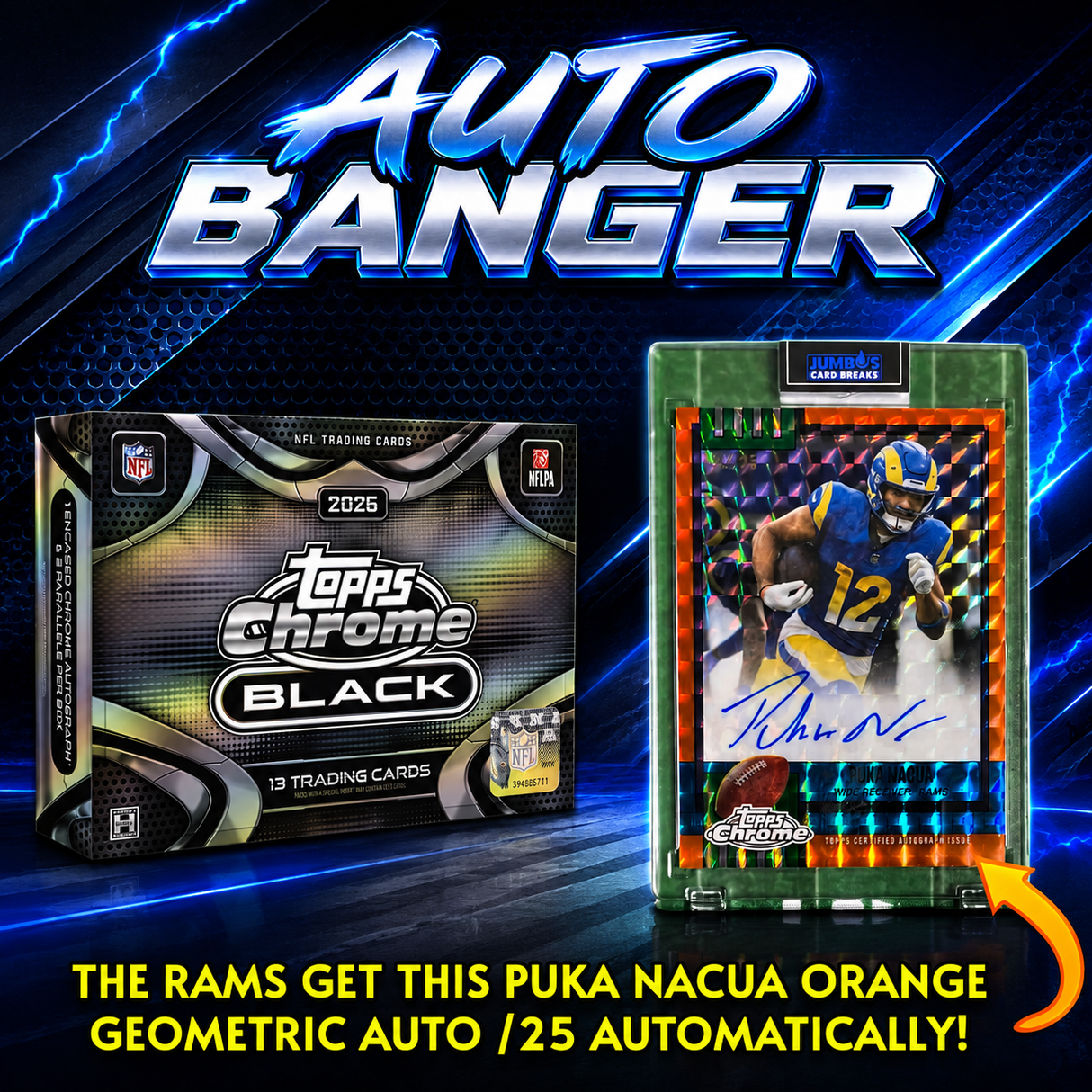 🏈 Auto Banger! BREAK #11969 - 2025 Topps Chrome Black (Random Team) *** The Rams get this Puka Nacua Orange Geometric Auto /25 Automatically!