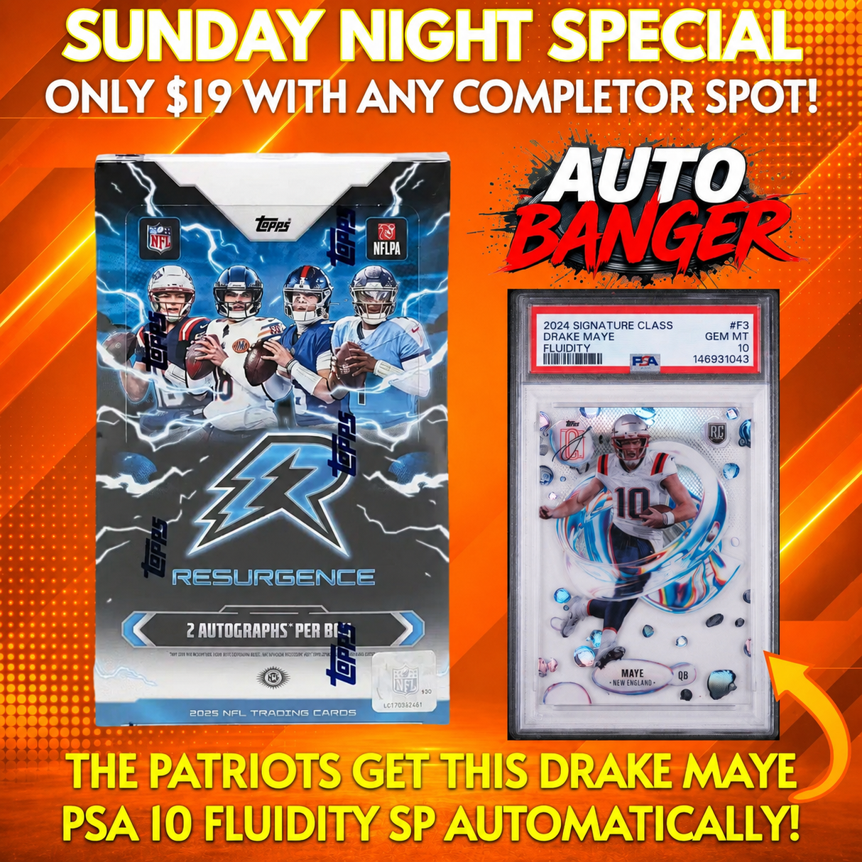 ⭐Sunday Special Auto Banger! BREAK #11896 - 2025 Resurgence Hobby (Random Team) *** Patriots get this Drake Maye Fluidity PSA 10 SSP Automatically! Only $19 with any Completor Spot!💯