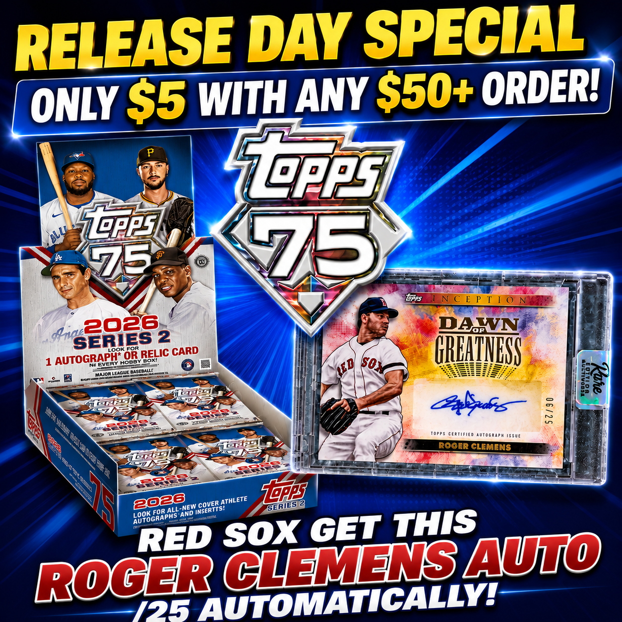 ⚾ Release Day Special! BREAK #11463 - 2026 Topps Series 2 Hobby (Random Team) *** Red Sox get this Roger Clemens Auto /25 Automatically! Only $5 with a $50+ Order!