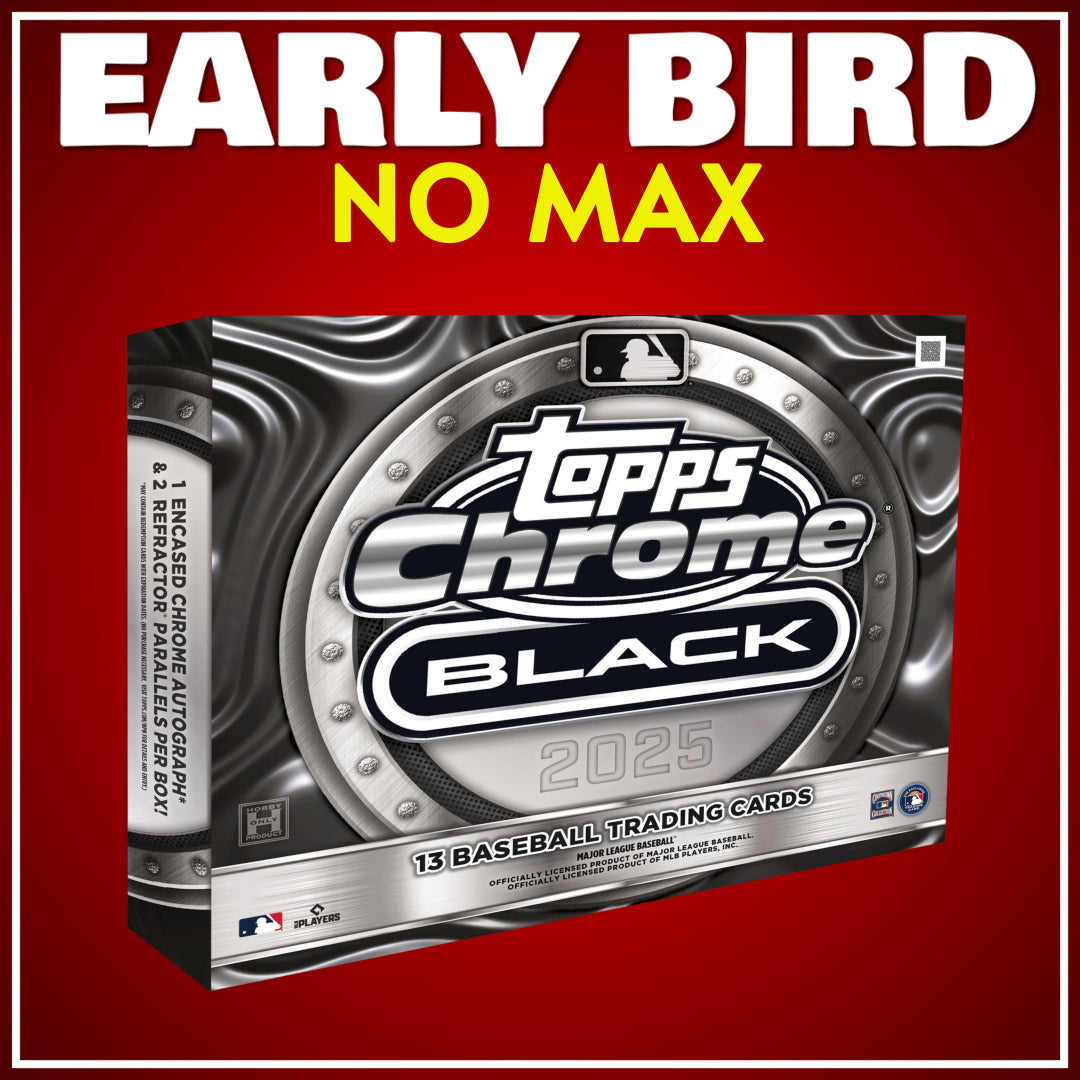 ⚾ EARLY BIRD! BREAK #8637 - 2025 Topps Chrome Black Hobby (Random Team)