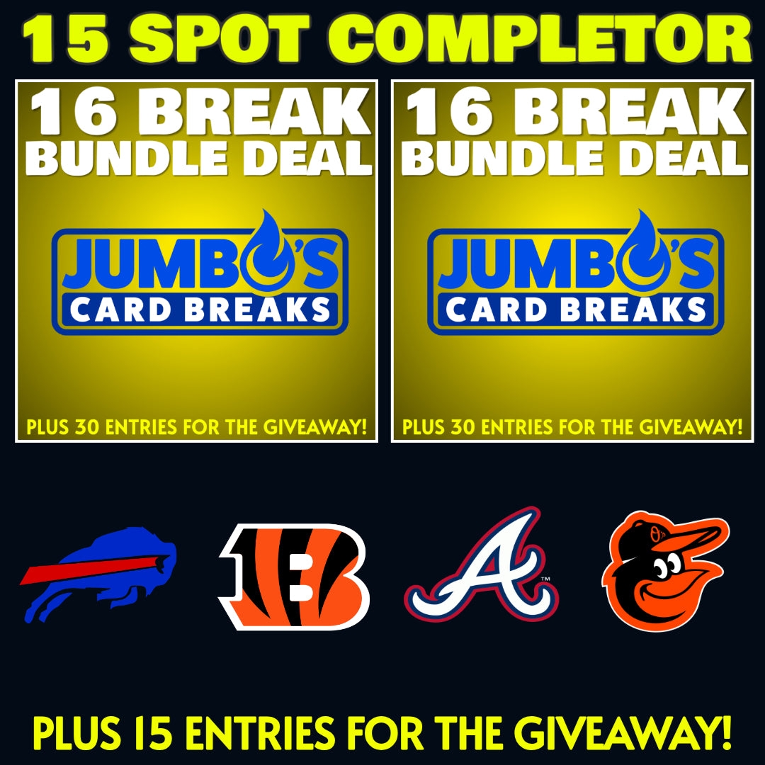 ➡️15 Spot Completor! (2 Bundles, Bills, Bengals, Braves & Orioles!) *** Plus 15 Entries for the Giveaway!