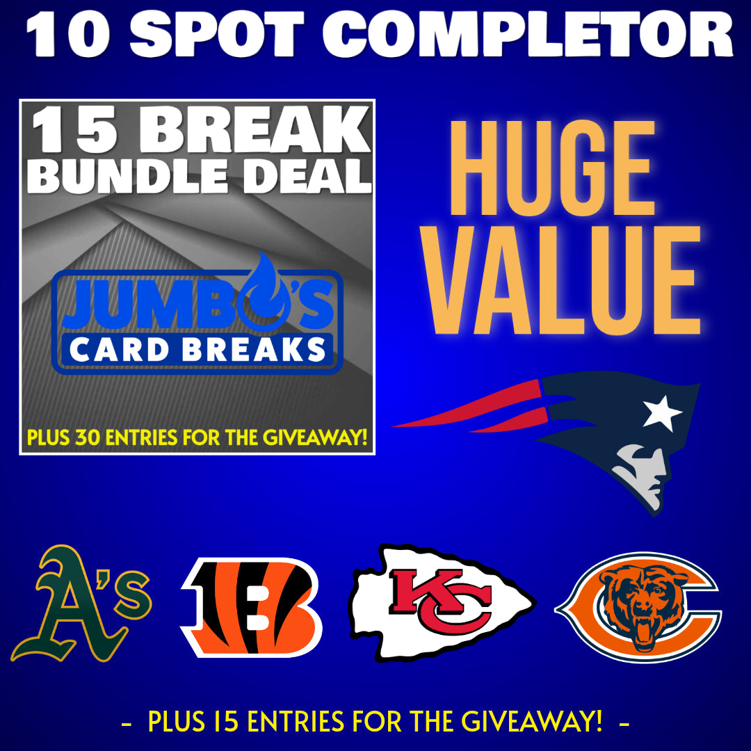 ➡️10 Spot Completor with HUGE VALUE (Bundle, Patriots, A's, Bengals, Chiefs, Bears!) *** Plus 15 Entries for the Giveaway!