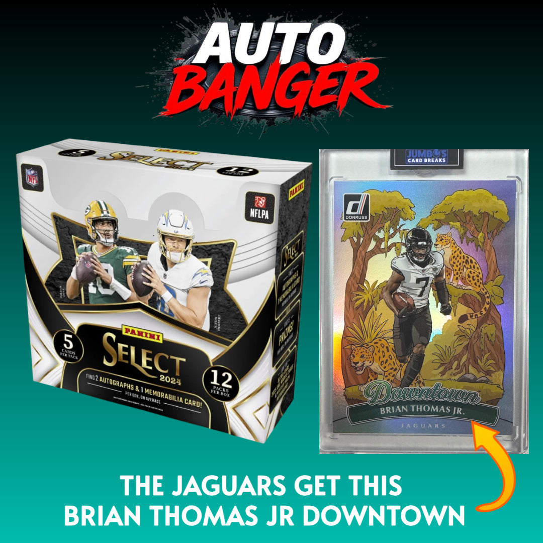 ⭐AUTO BANGER! BREAK #9956 - 2024 Select Hobby (Random Team) *** The Jaguars get this Brian Thomas Jr Downtown AUTOMATICALLY! 💯