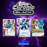 🏈 BREAK #11731 - 2025 Topps Chrome Black 2 Box (Pick Your Team)