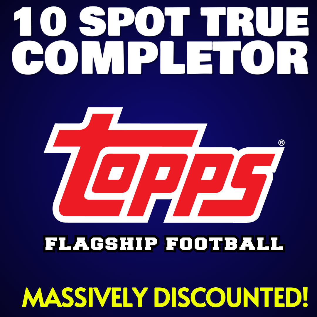 🏈10 Spot True Completor Flagship Hobby Full Case #11946 *** MASSIVELY DISCOUNTED