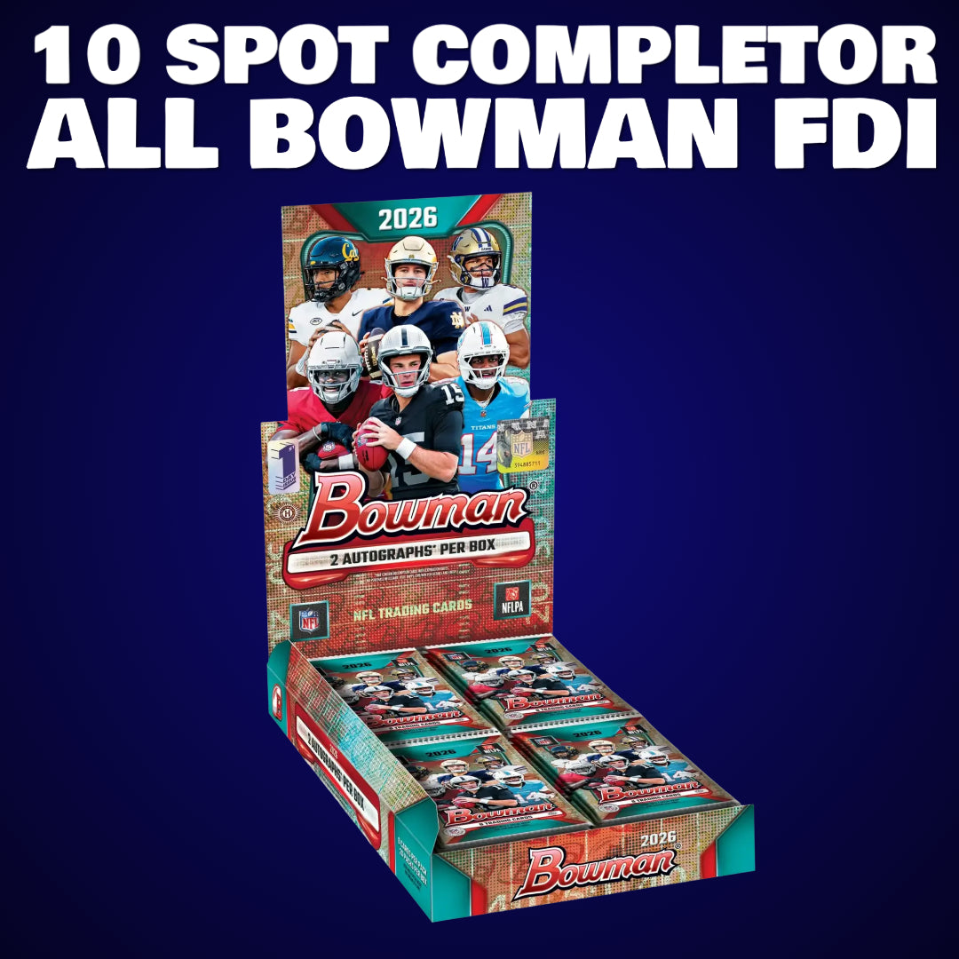🏈BOWMAN FDI Completor for Break #12088 - Bowman FDI 2 Box (10 Spots) *** Almost fills the break!