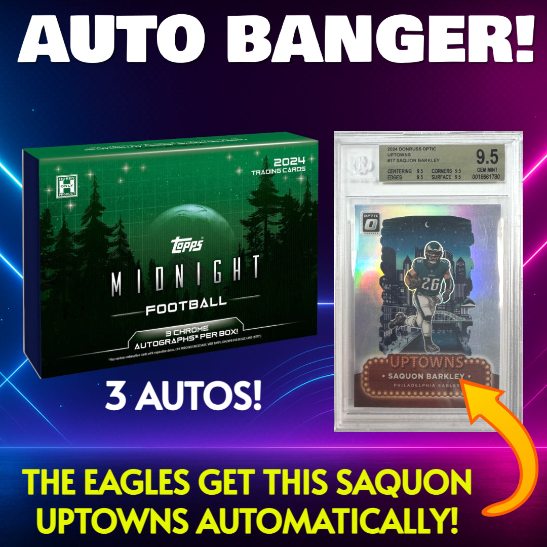 ⭐AUTO BANGER! BREAK #9964 - 2024 Topps Midnight Hobby (Random Team) *** The Eagles get this Saquon Uptowns AUTOMATICALLY! 💯