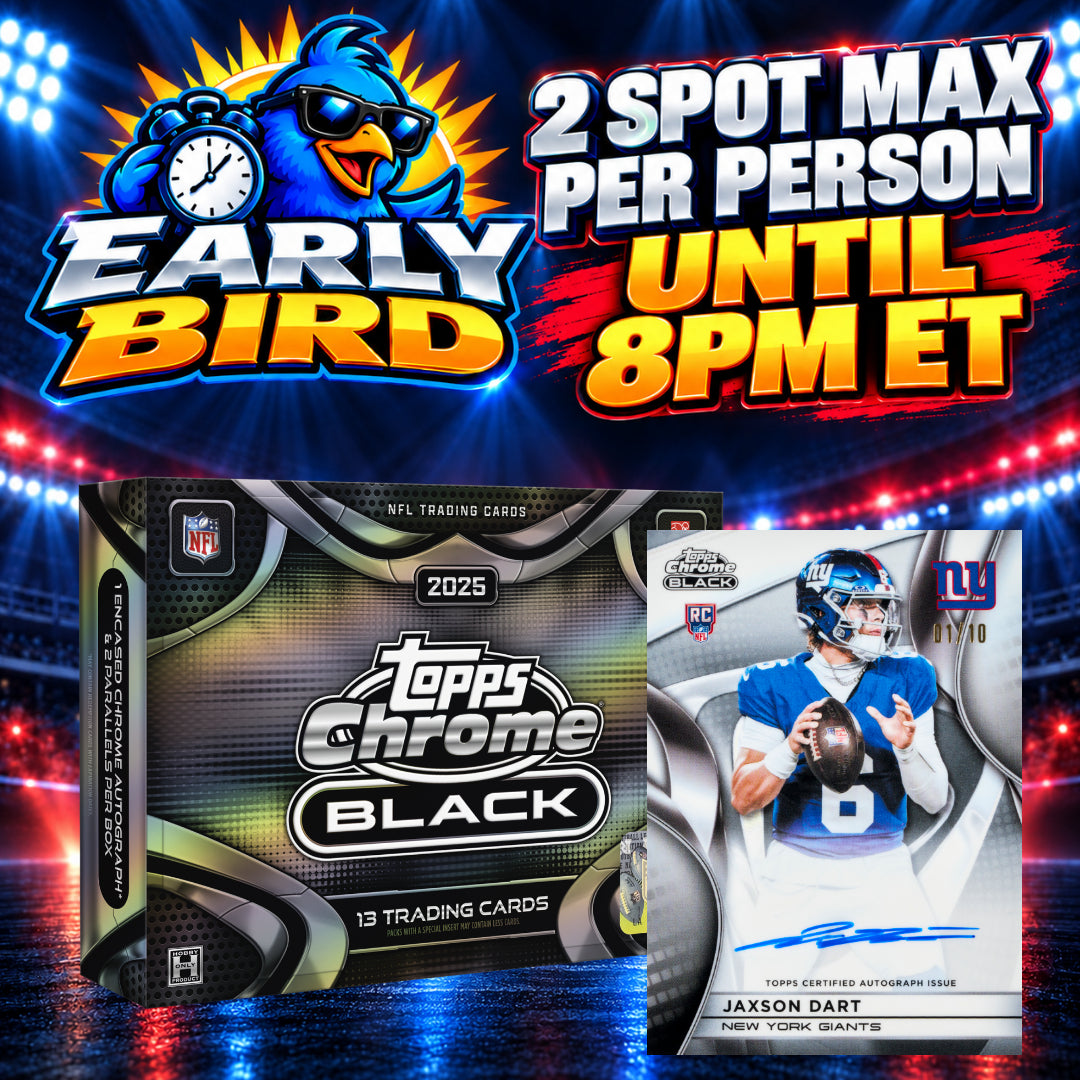 🐥EARLY BIRD! BREAK #12074 - 2025 Topps Chrome Black (Random Team) *** 2 Max Per Person Until 8pm ET Monday