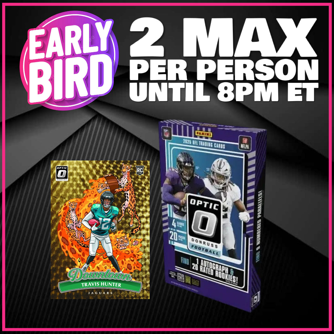 🐥 Early Bird! BREAK #11406 - 2025 Optic Hobby (Random Team) *** 2 Max Per Person