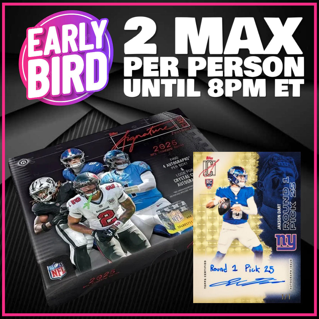 🐥Early Bird! BREAK #11602 - 2025 Signature Class Hobby (Random Team) *** 2 Max Per Person