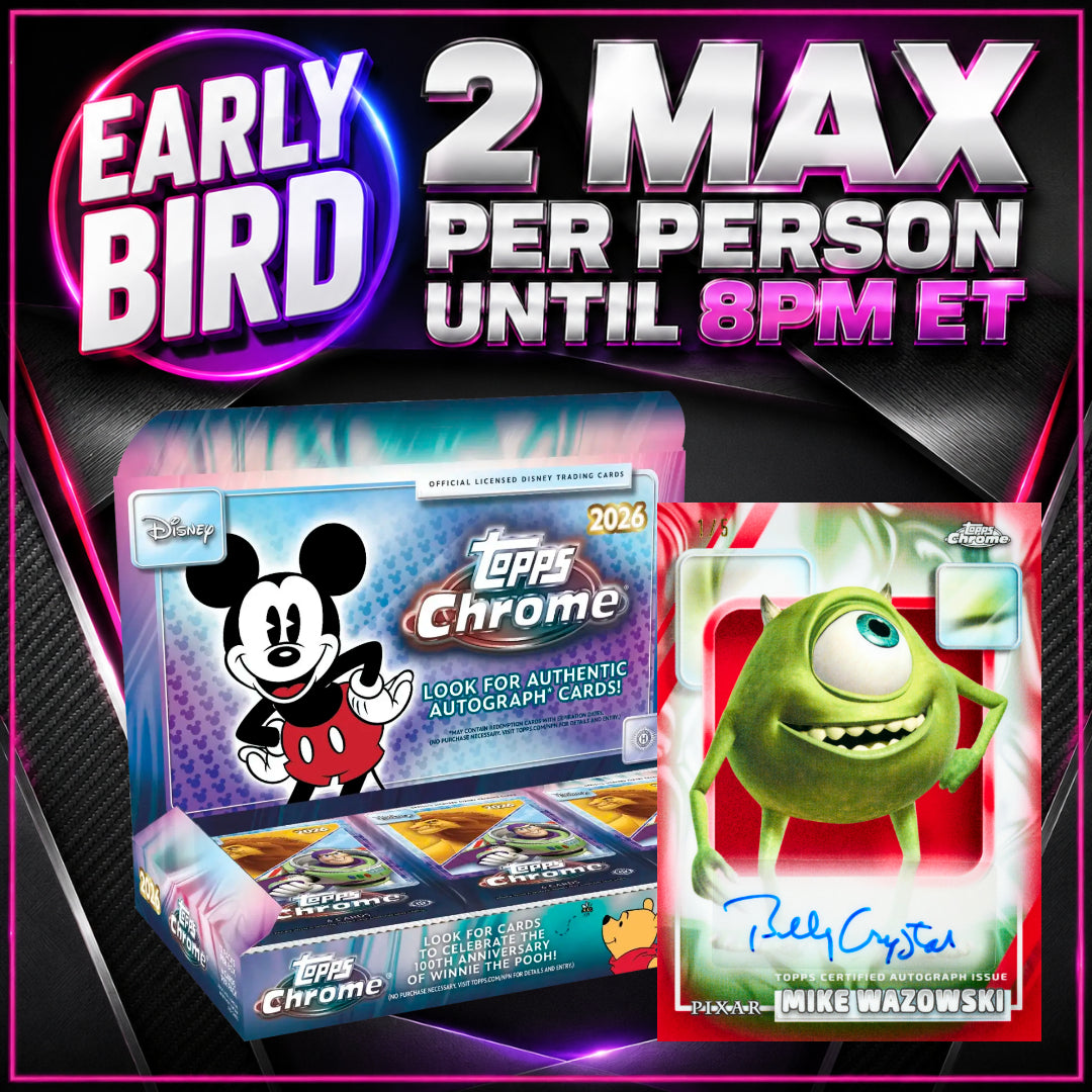 🐥Early Bird! BREAK #11652 - 2026 Topps Chrome Disney Hobby (Random Letter) *** 2 Max Per Person Until 8pm