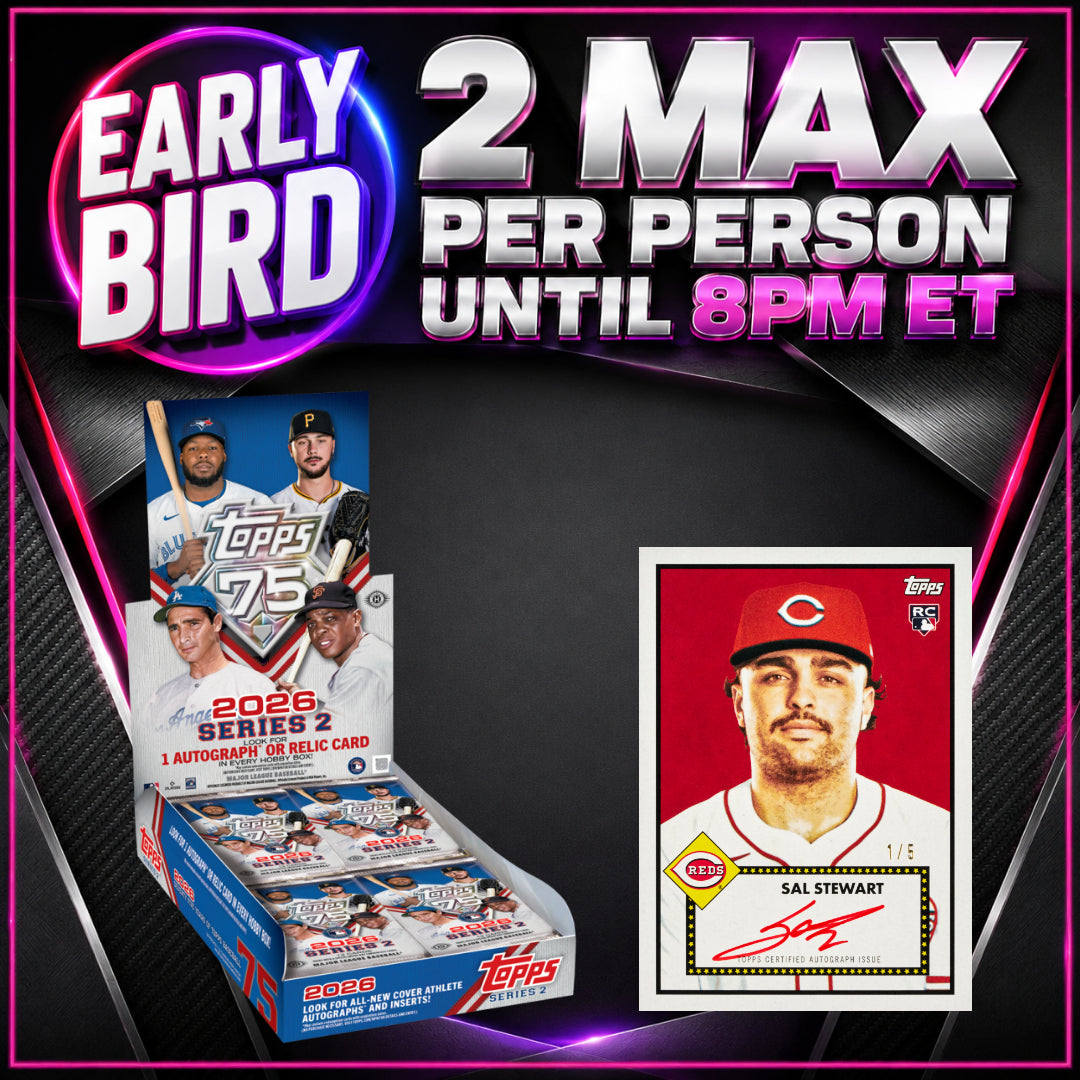 🐤 EARLY BIRD! BREAK #11691 - 2026 Topps Series 2 Hobby (Random Team) *** 2 Max Per Person