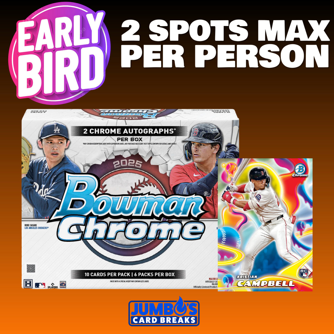 🐥Early Bird Special! BREAK #9591 - 2025 Bowman Chrome Hobby (Random Team) *** 2 Max Per Person