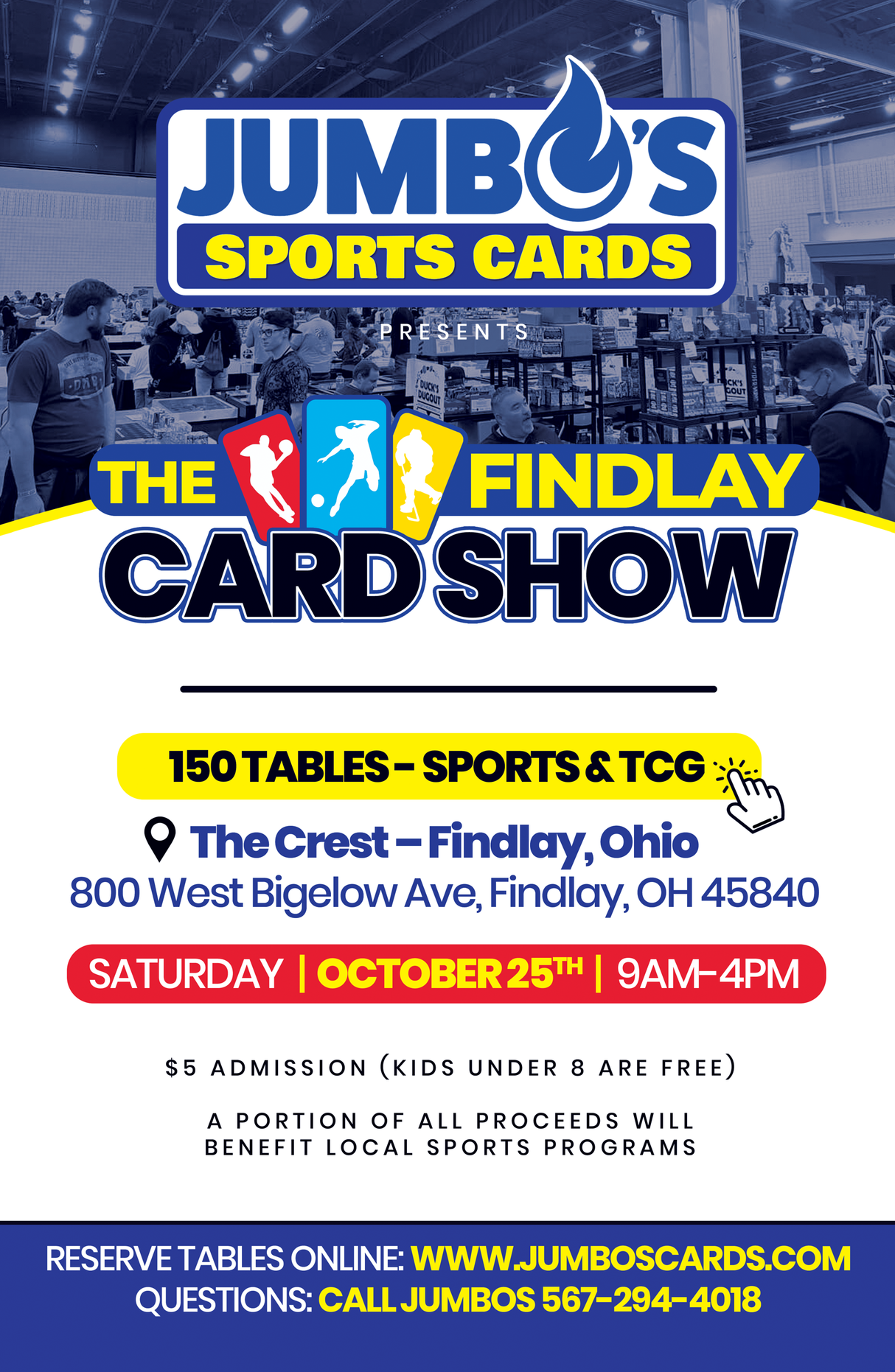📅 Jumbo's Findlay Card Show (October 25th)  *** Pick Your Own Tables! - 8 ft tables