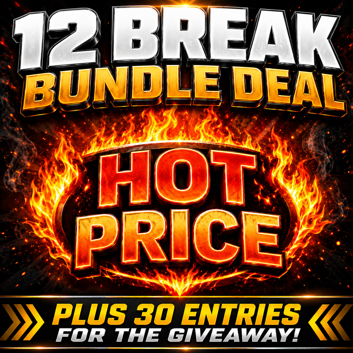 💥Monday 12 Break Bundle Deal! *** Plus 30 Entries for the Giveaway!