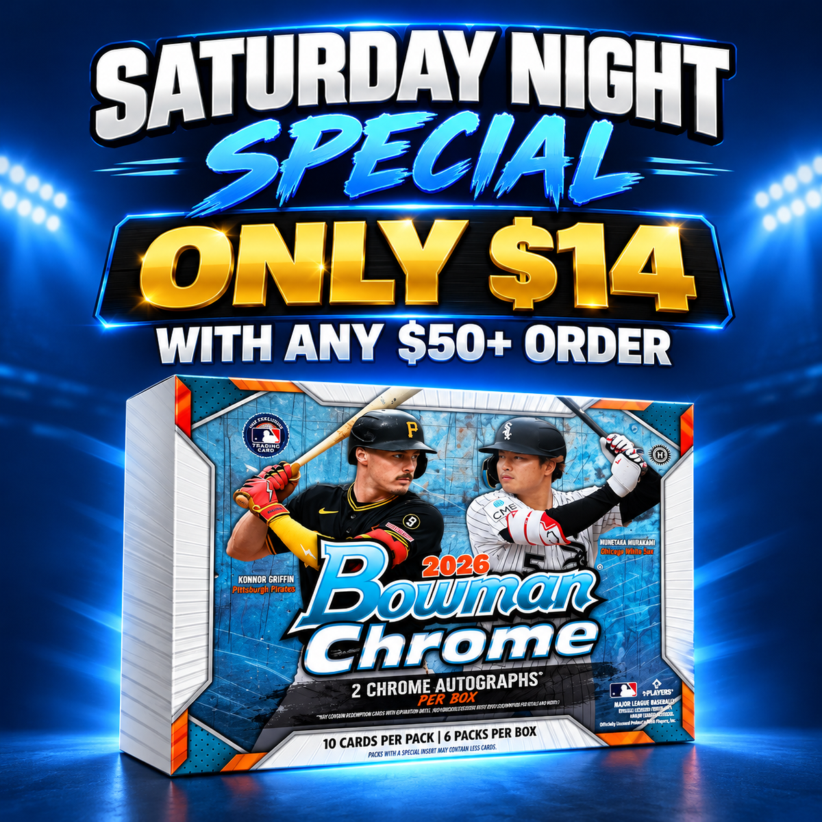 ⭐Saturday Night Special! BREAK #12145 - 2026 Bowman Chrome Hobby (Random Team) *** Only $14 with any $50+ order!