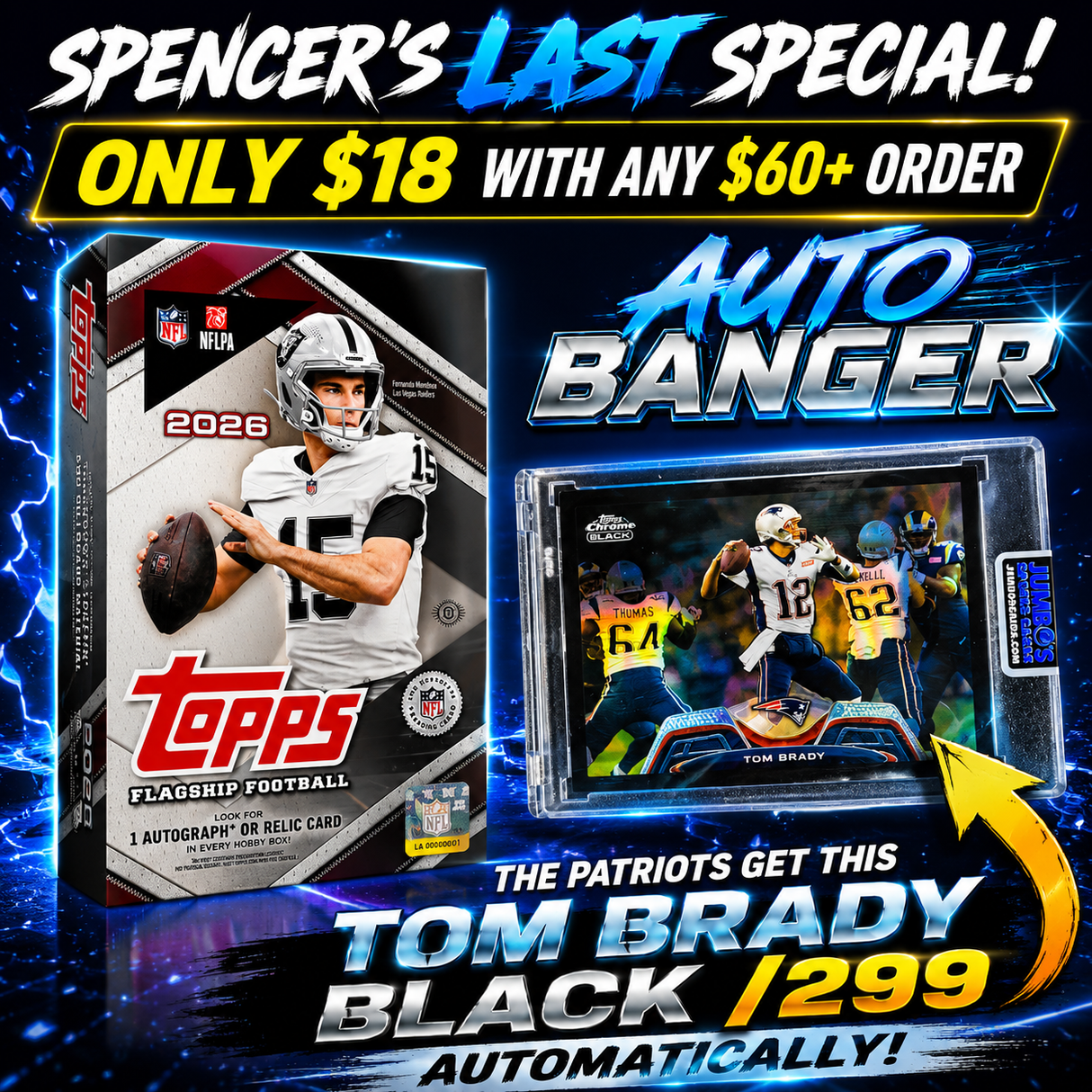⭐ Spencer's Last Special! BREAK #11991 - 2026 Flagship Hobby (Random Team) *** The Patriots get this Tom Brady Black /299 Automatically!  Only $18 with any $60+ Order!