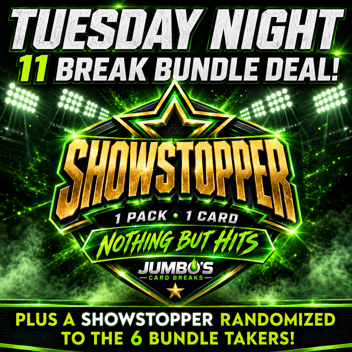 💥Tuesday Night 11 Break Bundle Deal! (Plus 1 ShowStopper Randomized to the Bundle Takers!)